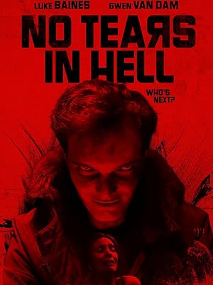 فيلم No Tears in Hell 2025 مترجم