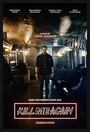فيلم Kill Me Again 2025 مترجم